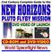 Cover of: 21st Century Complete Guide to the NASA New Horizons Pluto Flyby Mission with DVD Video of Launch (CD-ROM and DVD-VIDEO)