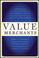 Cover of: Value Merchants