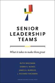 Cover of: Senior Leadership Teams: What It Takes to Make Them Great (Center for Public Leadership)