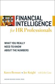Cover of: Financial Intelligence for HR Professionals: What You Really Need to Know About the Numbers (Financial Intelligence)