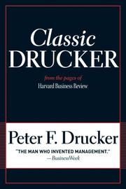 Cover of: Classic Drucker: From the Pages of Harvard Business Review