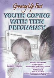 Cover of: Youth Coping with Teen Pregnancy by Heather Docalavich, Phyllis Livingston