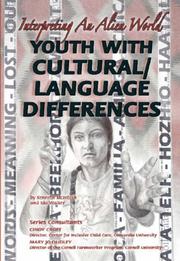 Cover of: Youth with Cultural/Language Differences: Interpreting an Alien World (Helping Youth With Mental, Physical, & Social Disabilities)