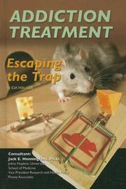 Cover of: Addiction Treatment: Escaping the Trap (Illicit Drugs)