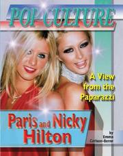 Paris & Nicky Hilton (Popular Culture: a View from the Paparazzi) by Emma Carlson Berne