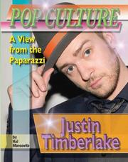 Justin Timberlake (Popular Culture: a View from the Paparazzi) by Hal Marcovitz