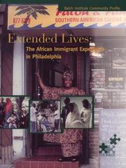 Cover of: Extended Lives: The African Immigrant Experience in Philadelphia: A Balch Institute Community Profile