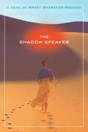 Cover of: Shadow Speaker, The by Nnedi Okorafor