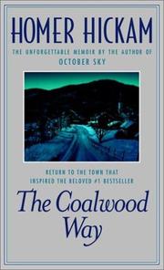 Cover of: The Coalwood way by Homer H. Hickam