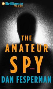 Cover of: Amateur Spy, The by Dan Fesperman