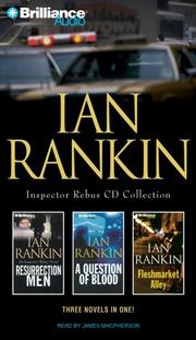 Cover of: Ian Rankin Inspector Rebus CD Collection: Resurrection Men, A Question of Blood, Fleshmarket Alley (Inspector Rebus)