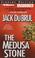 Cover of: The Medusa Stone