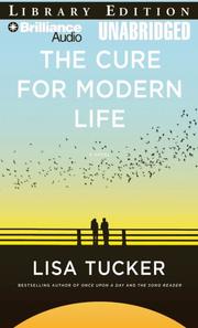 Cover of: Cure for Modern Life, The by Lisa Tucker