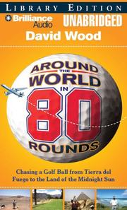Cover of: Around the World in 80 Rounds | David Wood