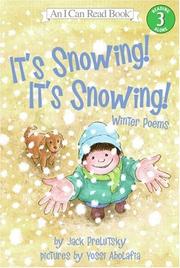 Cover of: It's Snowing! It's Snowing! by Jack Prelutsky