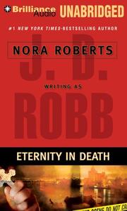 Eternity in Death (In Death) by Nora Roberts