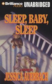 Cover of: Sleep, Baby, Sleep by Jessica Auerbach