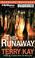 Cover of: Runaway, The