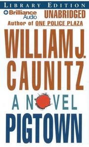 Cover of: Pigtown by William J. Caunitz, William J. Caunitz