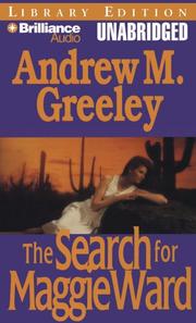 Cover of: Search for Maggie Ward, The by Andrew M. Greeley