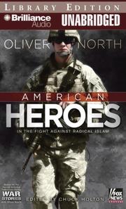 Cover of: American Heroes: In the Fight Against Radical Islam (War Stories)