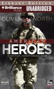 Cover of: American Heroes: In the Fight Against Radical Islam (War Stories)