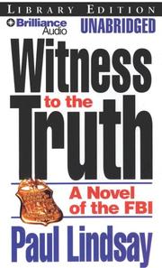 Cover of: Witness to the Truth by Paul Lindsay, Paul Lindsay