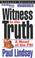 Cover of: Witness to the Truth