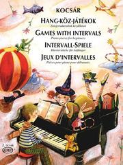 Cover of: Games with Intervals: 30 Piano Pieces for Beginners