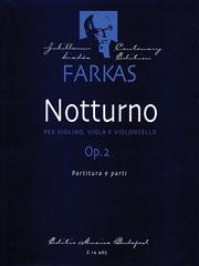 Cover of: Notturno, Op. 2: Violin, Viola, Violoncello