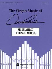 Cover of: Introduction and Theme and Variations on All Creatures of Our God and King: Organ Solo