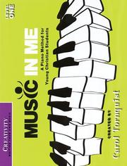 Cover of: Music in Me - A Piano Method for Young Christian Students | Carol Tornquist