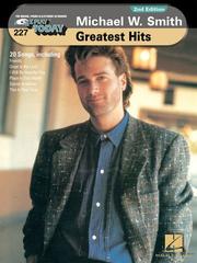 Cover of: 227 MICHAEL W. SMITH         GREATEST HITS 2ND EDITION by Michael W. Smith