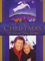 Cover of: Bill and Gloria Gaither - The Songs of Christmas