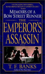 Cover of: The Emperor's assassin: memoirs of a Bow Street runner
