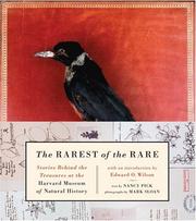 Cover of: The Rarest of the Rare: Stories Behind the Treasures at the Harvard Museum of Natural History