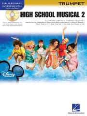 Cover of: High School Musical 2: Trumpet Play-Along Pack (Instrumental Play-Along)