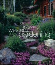 High Altitude Western Gardening by Marilyn Quinn