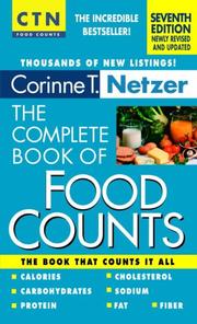 Cover of: The Complete Book of Food Counts, 7th edition (Complete Book of Food Counts) by Corinne T. Netzer