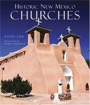 Cover of: Historic New Mexico Churches by Annie Lux