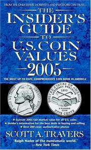 Cover of: The Insider's Guide to U.S. Coin Values 2005 by Scott A. Travers