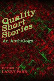Cover of: Quality Short Stories by Larry Parr