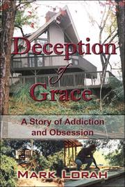 Cover of: Deception of Grace | Mark Lorah