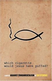 Cover of: Which Cigarette Would Jesus Have Puffed? | D.H. Stevens