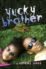 Cover of: Yucky Brother | Nakesha Speed