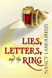 Cover of: LIES, LETTERS, and the RING by Nancy Lamoureux