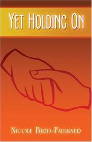 Cover of: Yet Holding On