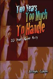 Cover of: Two Years too Much to Handle: 20 Years Gone Awry