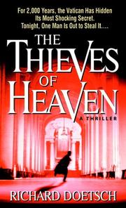 Cover of: The Thieves of Heaven by Richard Doetsch