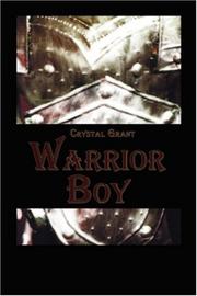 Cover of: Warrior Boy by Crystal Grant